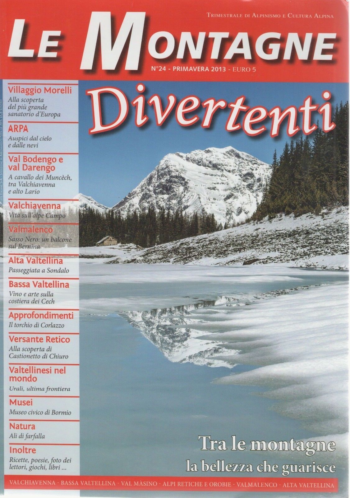 LE MONTAGNE N 24  PRIMAVERA 2013 - AA.VV.