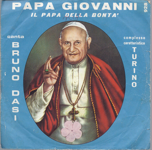 PAPA GIOVANNI Il Papa della Bontà  p. I - p. II # BRUNO DASI e il Compl. TURINO