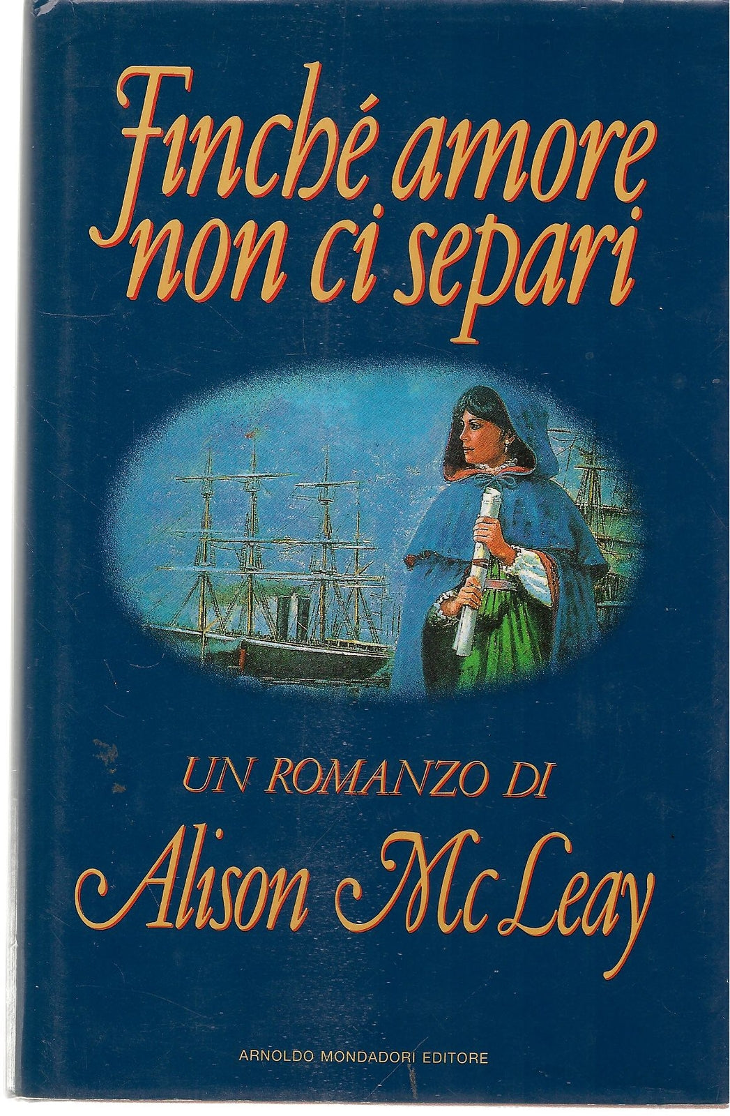 FINCHE' AMORE NON CI SEPARI - ALISON McLEAY