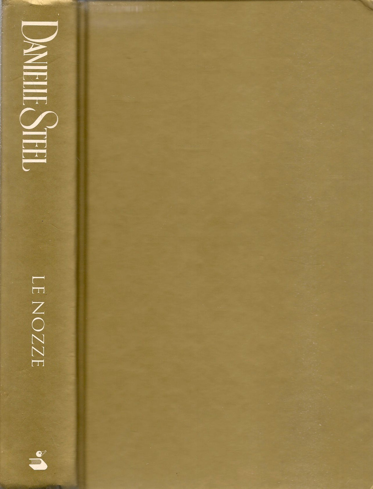 LE NOZZE - DANIELLE STEEL - SPERLING 2002