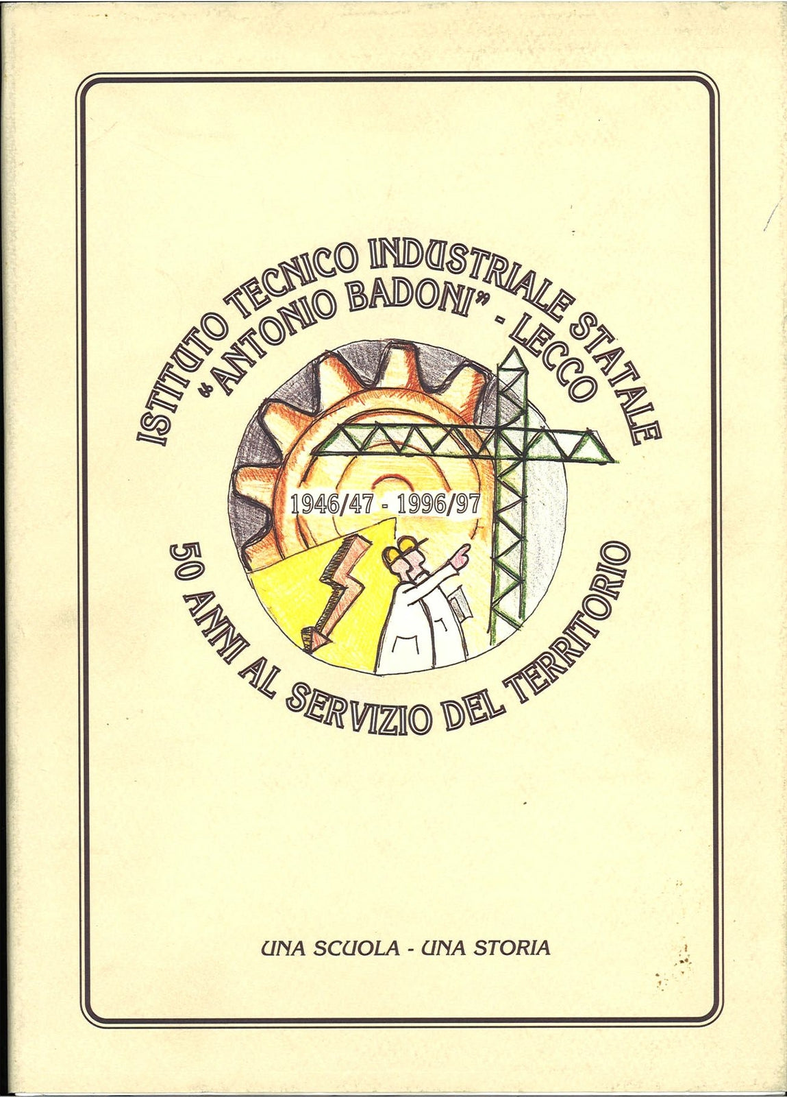 ISTITUTO TECNICO INDUISTRIALE ANTONIO BADONI - LECCO