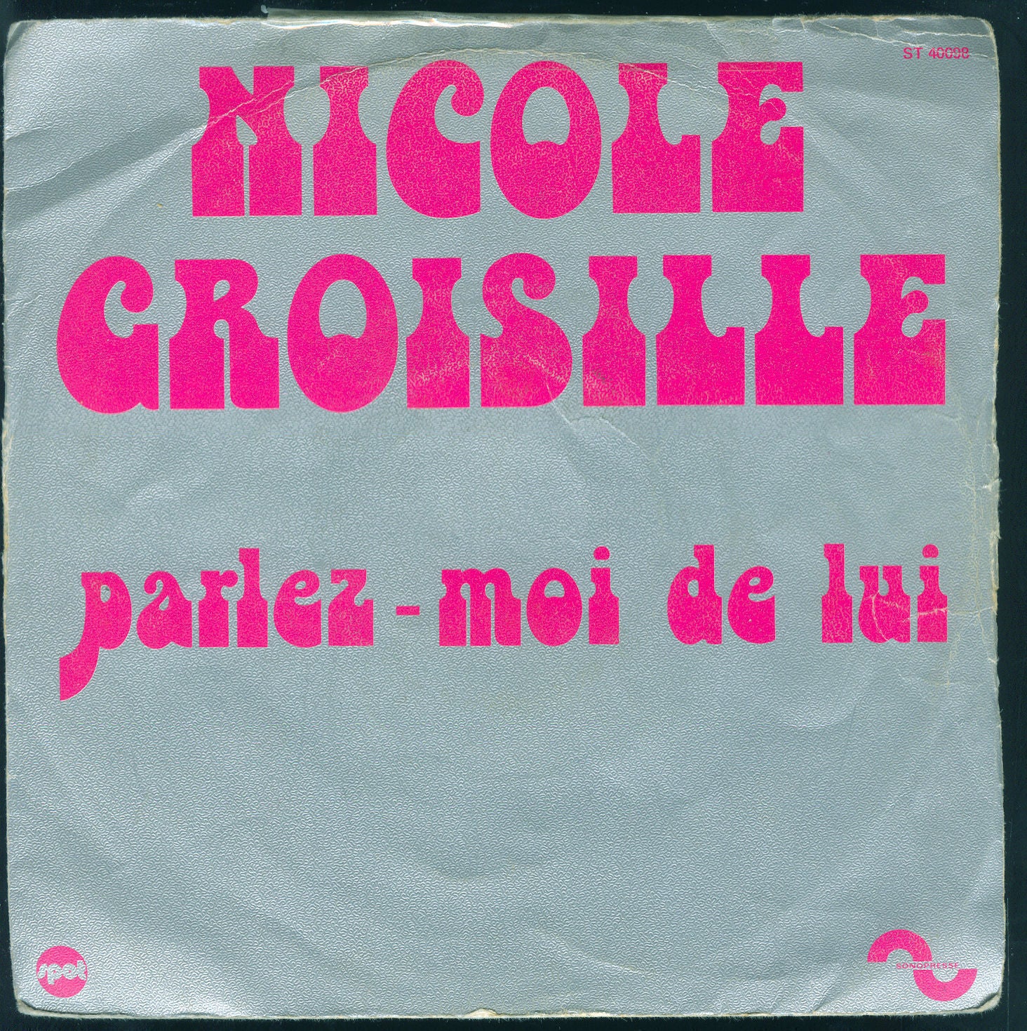 PARLEZ-MOI DE LUI - PHOTOS ET NOSTALGIE # NICOLE CROISILLE