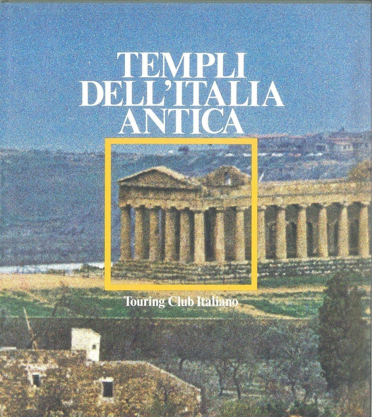 TEMPLI DELL'ITALIA ANTICA - TCI