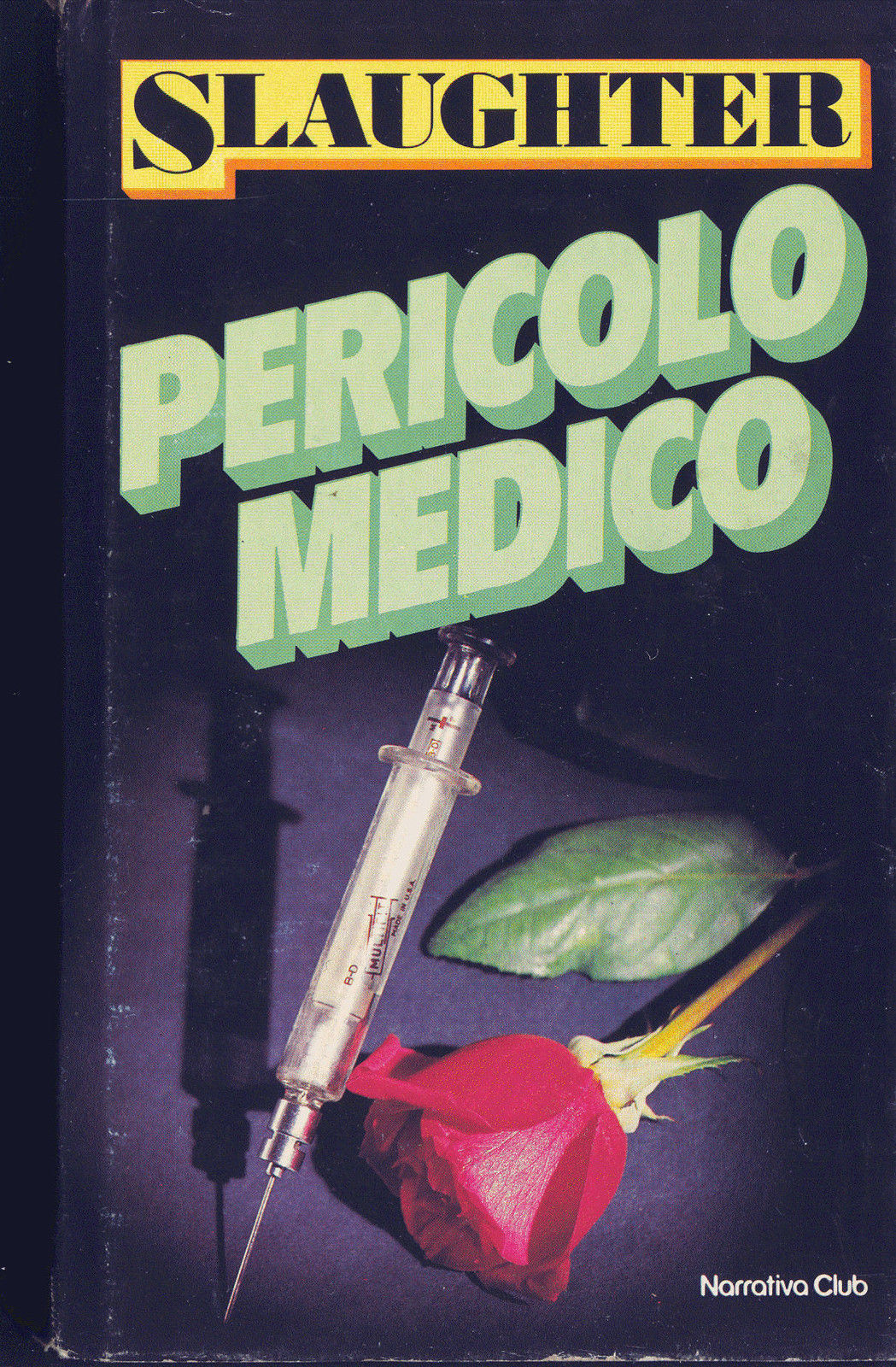 PERICOLO MEDICO - F. SLAUGHTER