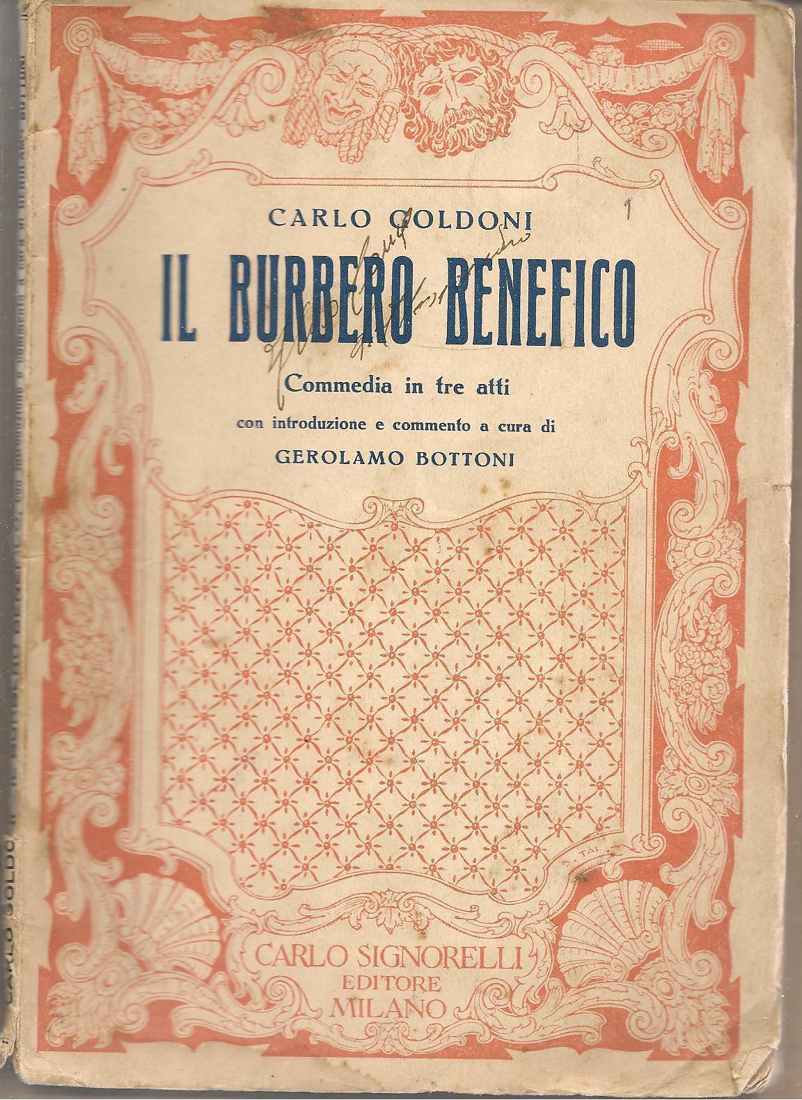 IL BURBERO BENEFICO - CARLO GOLDONI  Ediz. Signorelli 1933
