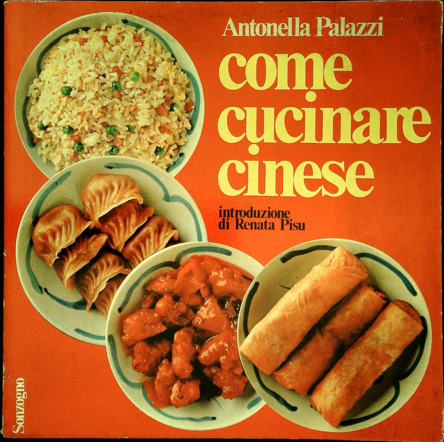 COME CUCINARE CINESE - ANTONELLA PALAZZI - SONZOGNO 1982 - OUTLET DEL LIBRO