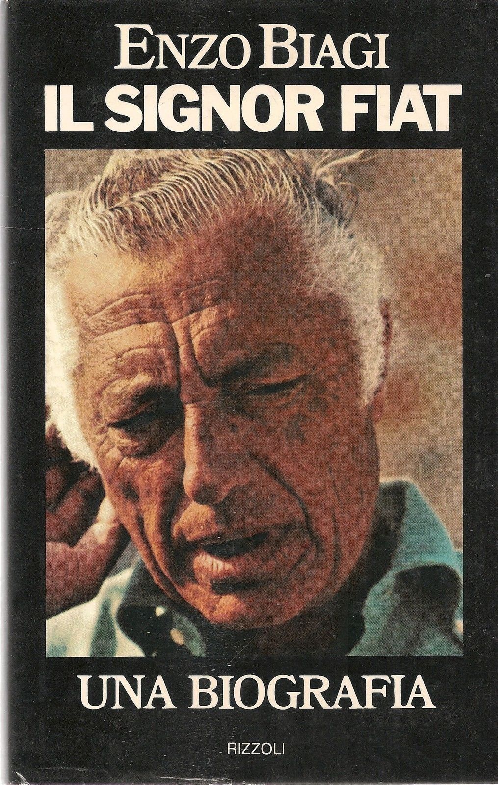 IL SIGNOR FIAT - ENZO BIAGI