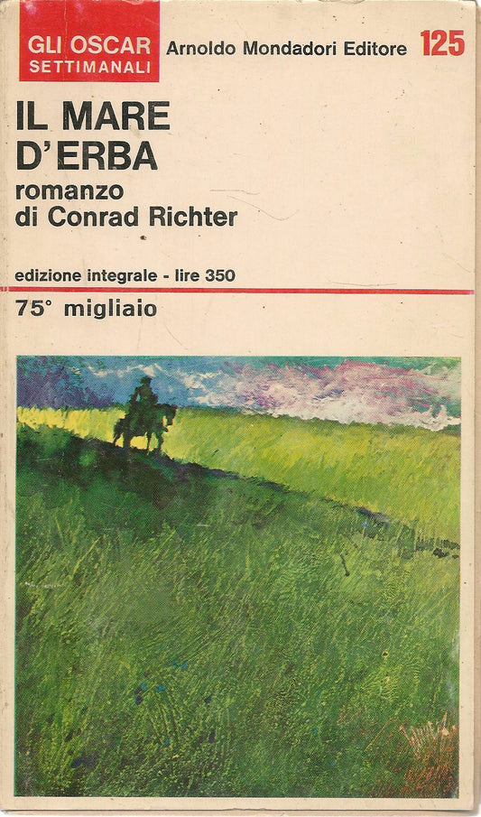 IL MARE D'ERBA - CONRAD RICHTER - OSCAR 1967