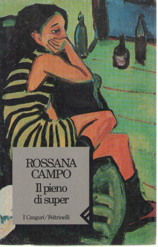 IL PIENO DI SUPER - ROSSANA CAMPO