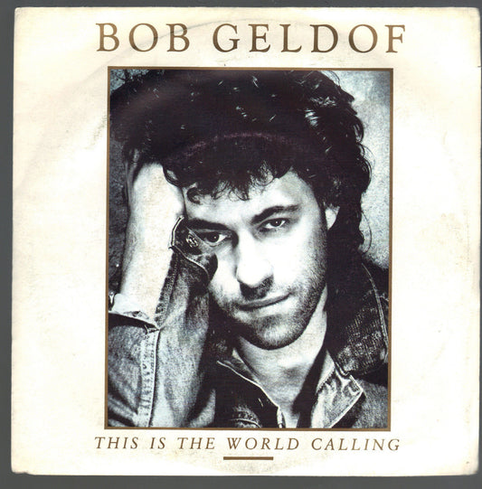 THIS IS THE WORLD CALLING - TALK ME UP - BOB GELDOF
