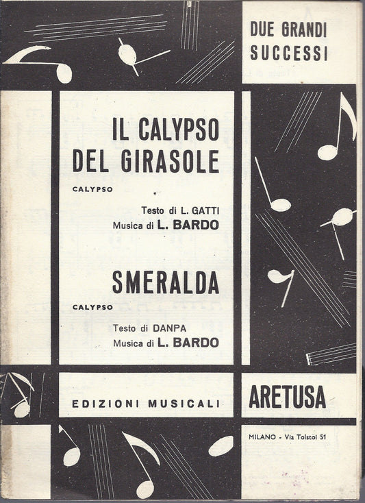 IL CALYPSO DEL GIRASOLE   Gatti - Bardo = SMERALDA  Danpa - L. Bardo # SPARTITO