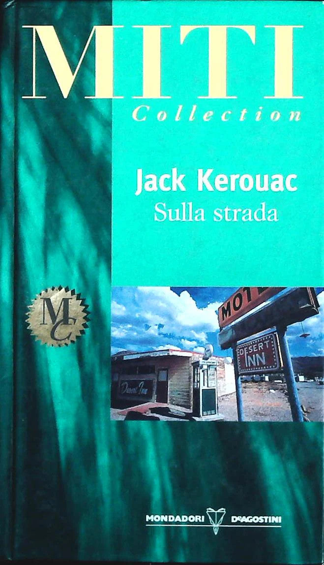 SULLA STRADA - JACK KEROUAC - MONDADORI-DE AGOSTINI 1999 - OUTLET DEL LIBRO