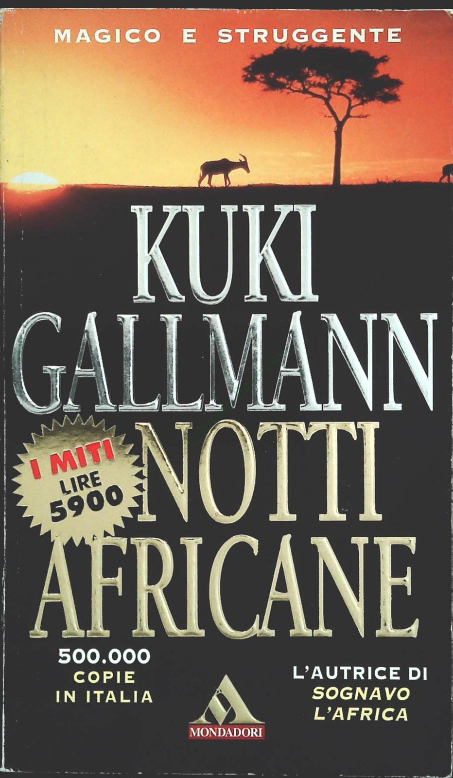 NOTTI AFRICANE - KUKI GALLMANN - I MITI MONDADORI 1996 - OUTLET DEL LIBRO