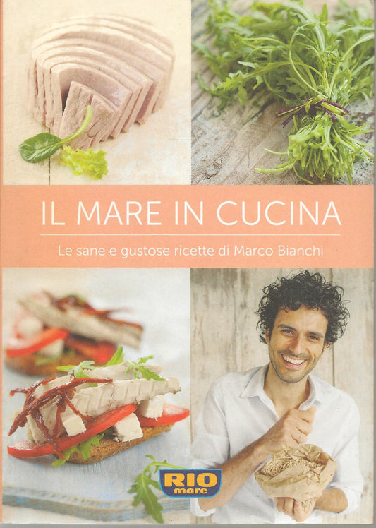 IL MARE IN CUCINA -MARCO BIANCHI