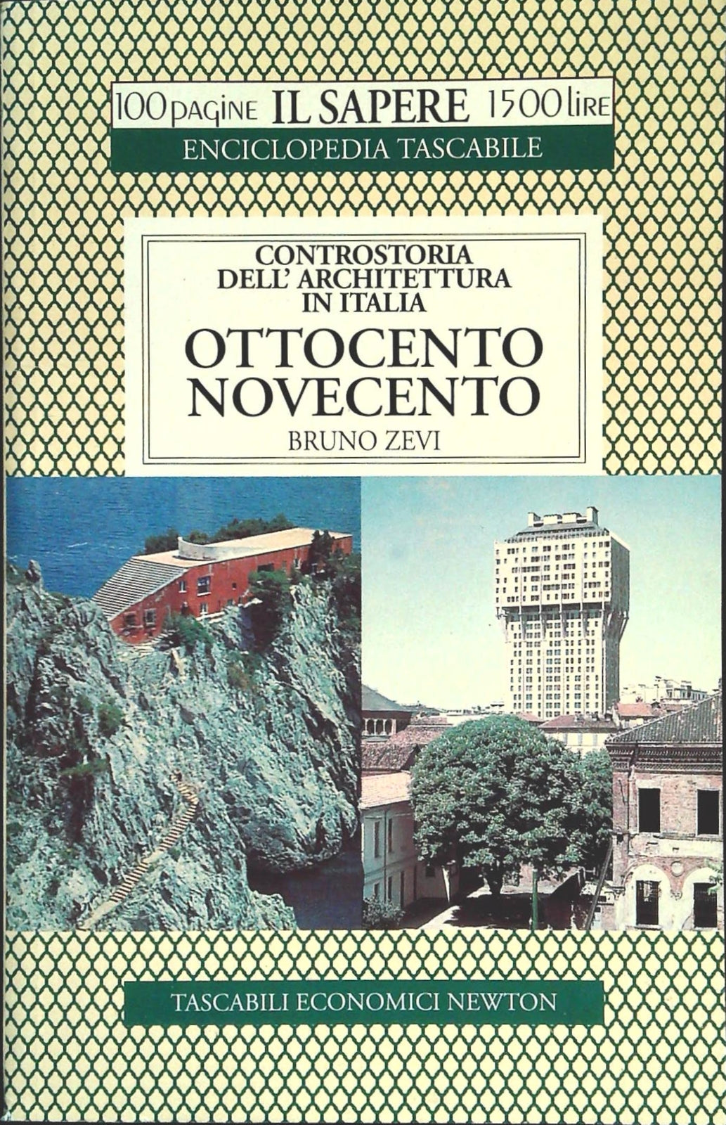 OTTOCENTO NOVECENTO - BRUNO ZEVI - NEWTON 1996