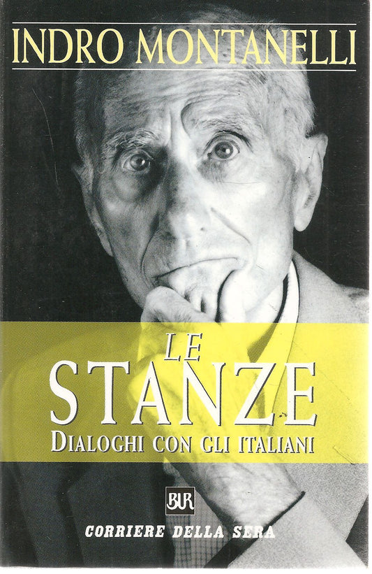 LE STANZE - INDRO MONTANELLI - ED. CORRIERE DELLA SERA