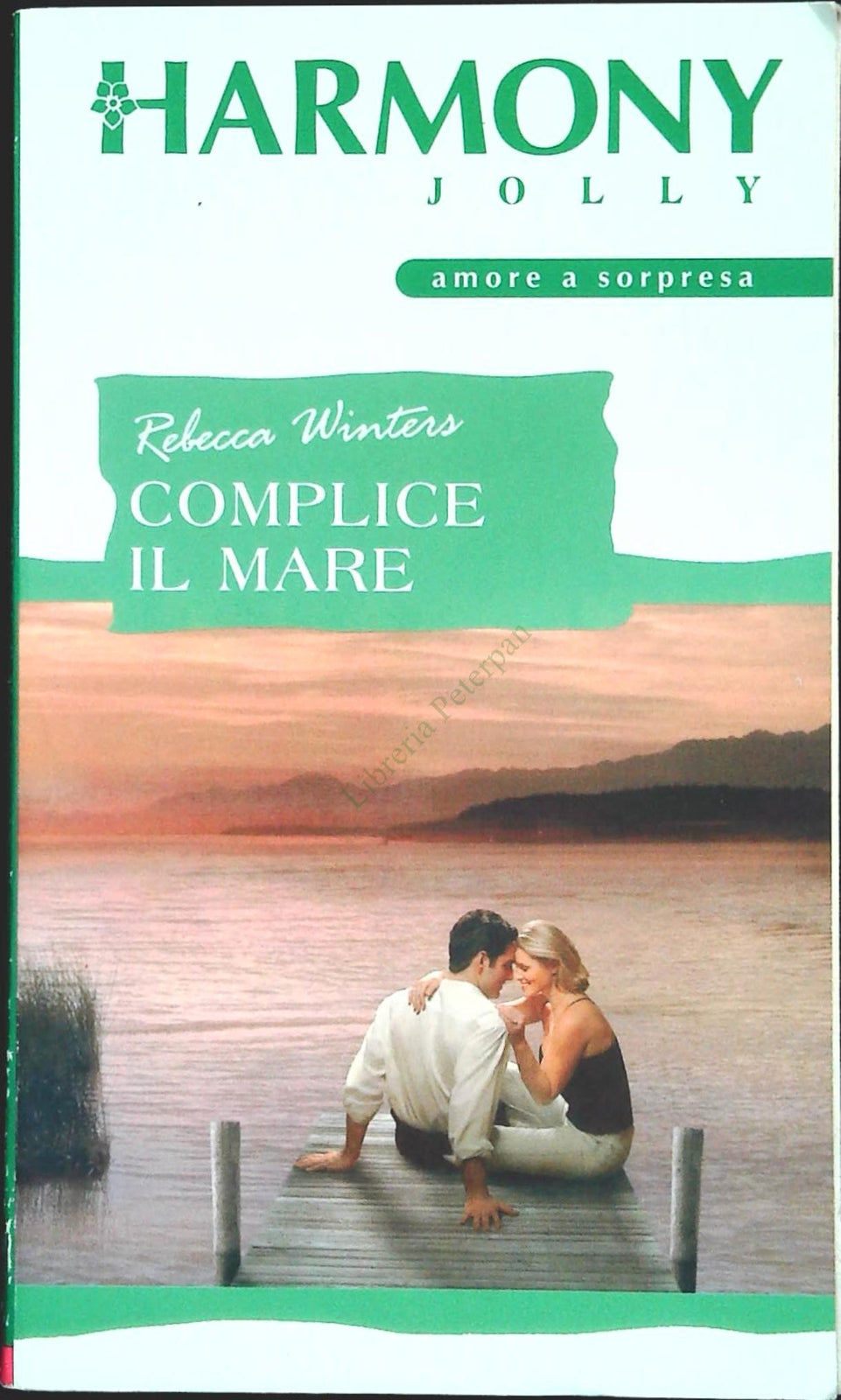 COMPLICE IL MARE - REBECCA WINTERS - HARMONY JOLLY N. 1866 - OUTLET DEL LIBRO