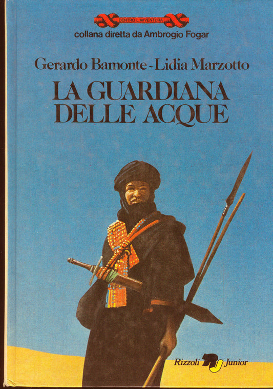 LA GUARDIANA DELLE ACQUE - GERARDO BAMONTE, LIDIA MARZOTTO