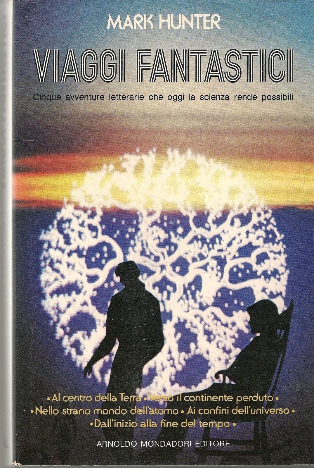 VIAGGI FANTASTICI - MARK HUNTER