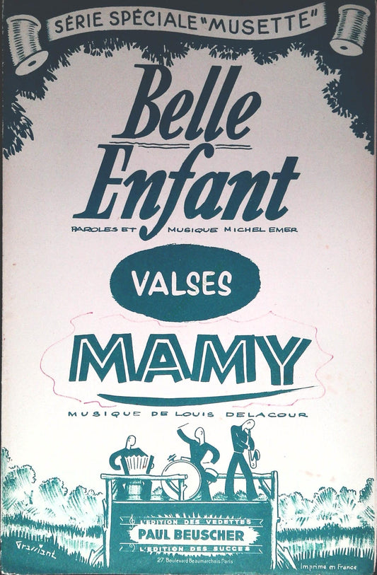 BELLE ENFANT - MAMY - LOUIS DELACOUR - SPARTITO-SHEET MUSIC