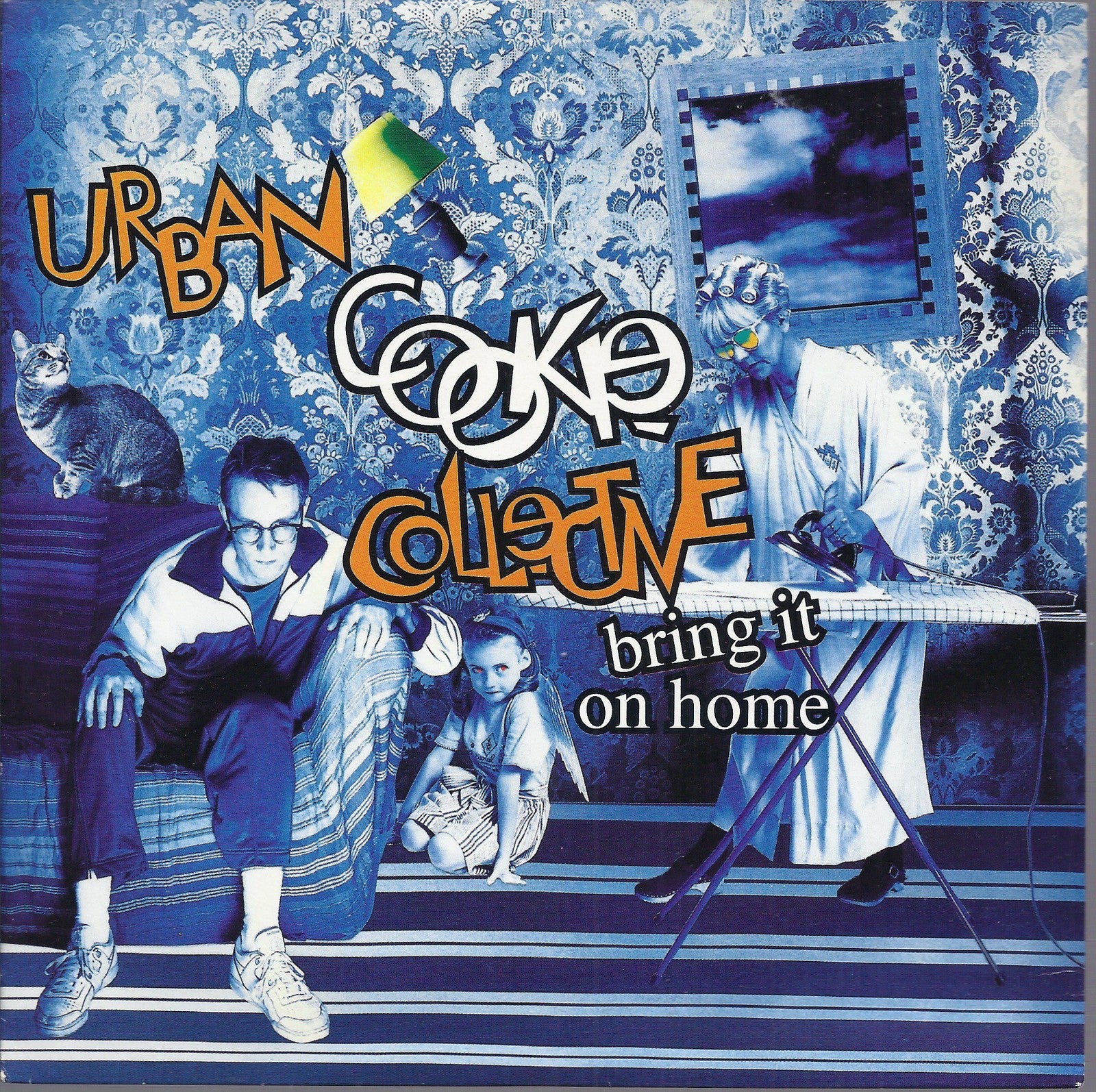 BRING IT ON HOME   7'' edit - 7'' instrumental = URBAN COOKIE COLLECTIVE