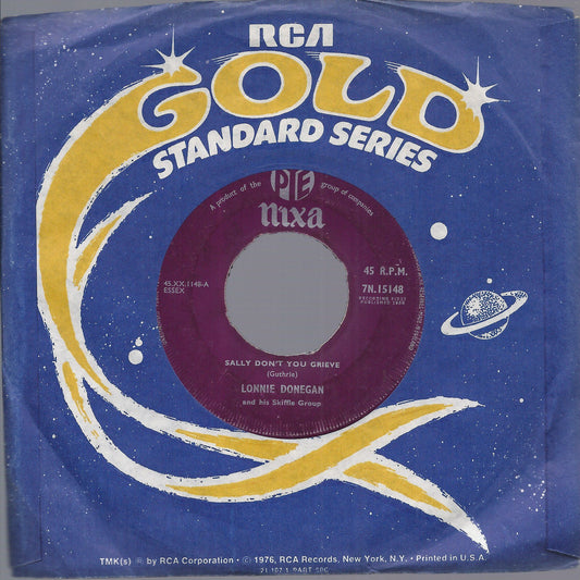 SALLY DON'T YOU GRIEVE - BETTY, BETTY, BETTY -- LONNIE DONEGAN