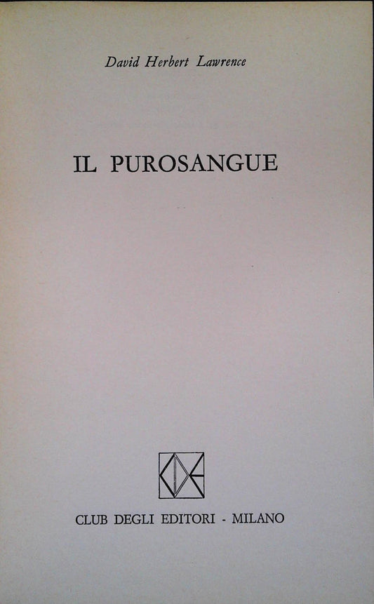 IL PUROSANGUE - DAVID HERBERT LAWRENCE - CDE 1974