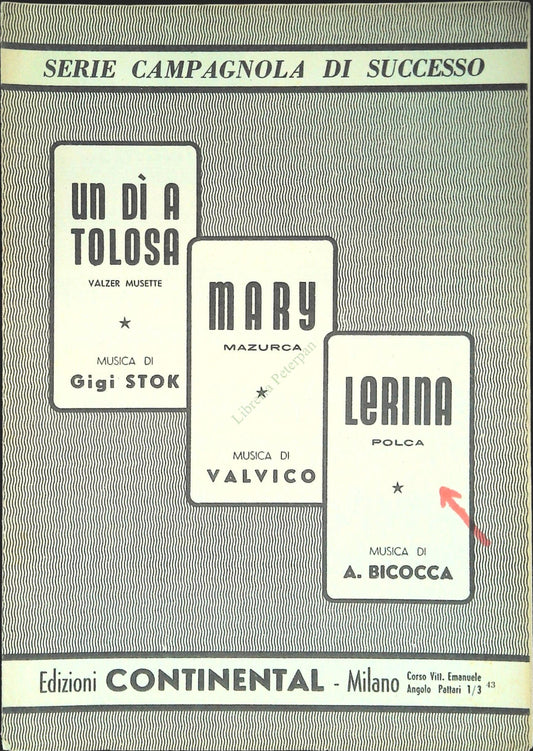 UN DI' A TOLOSA.valzer-MARY.mazurca-LERINA.polca - SPARTITO-SHEET MUSIC