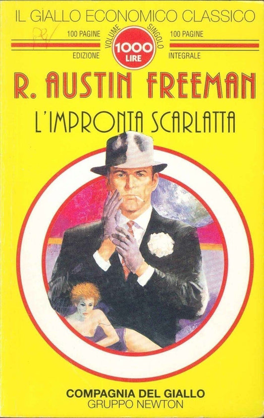 L'IMPRONTA SCARLATTA - R. AUSTIN FREEMAN - NEWTON 1993 - OUTLET DEL LIBRO
