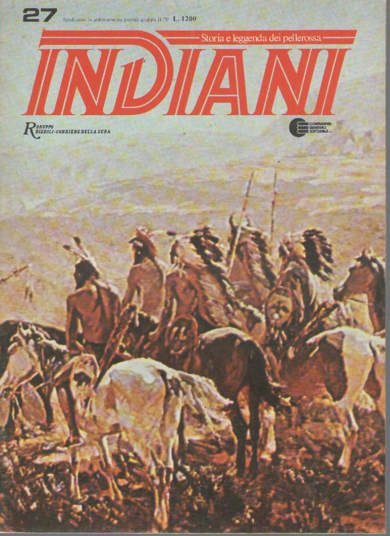 INDIANI, STORIA E LEGGENDA DEI PELLEROSSA - N 27