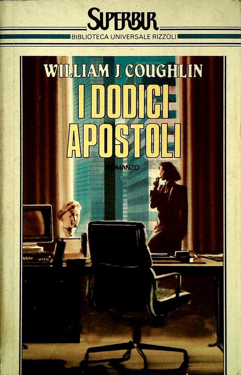 I DODICI APOSTOLI - WILLIAM J. COUGHLIN
