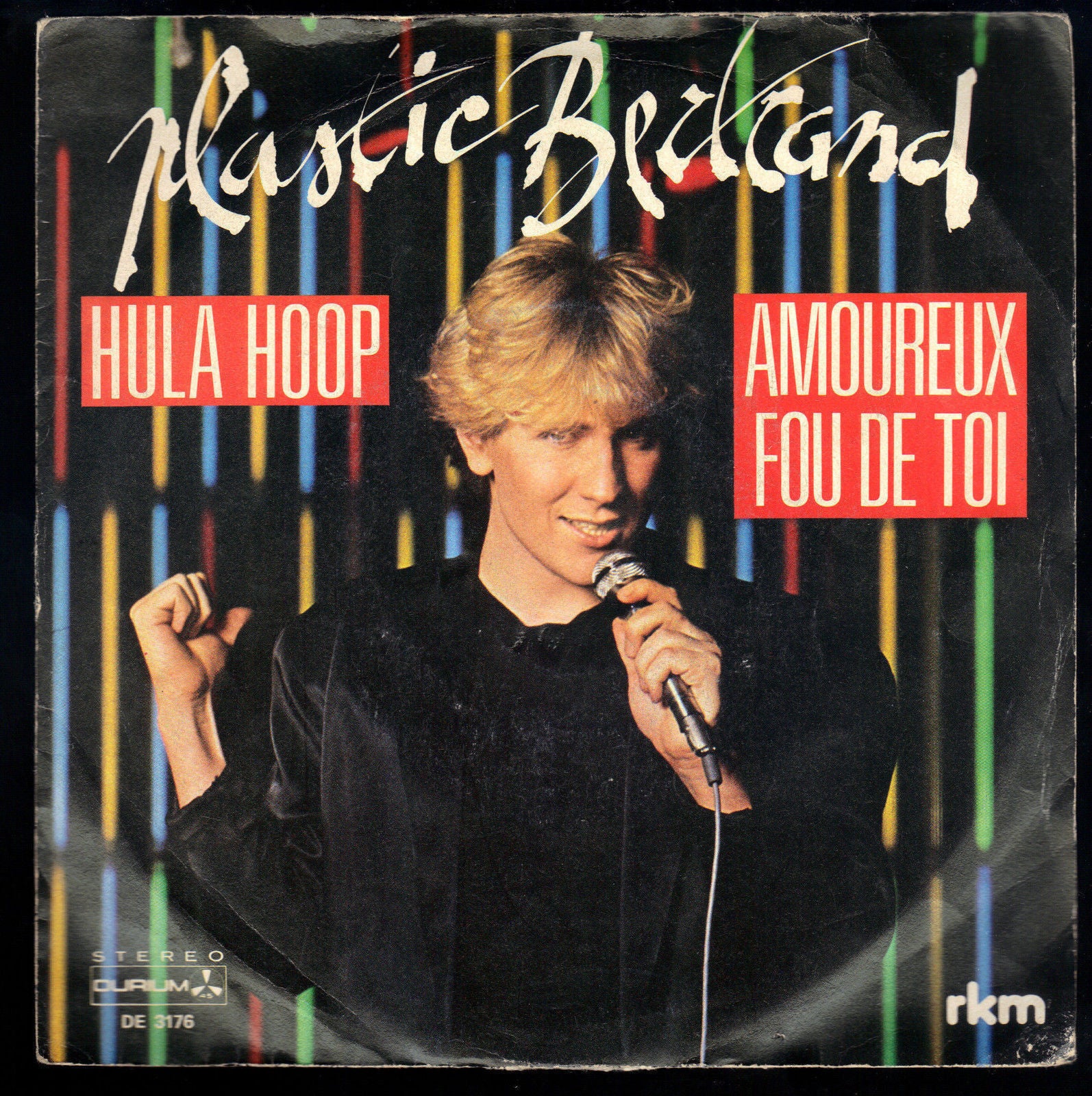HULA HOOP - AMOUREUX FOU DE TOI - PLASTIC BERTRAND