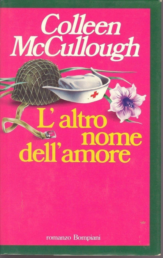 L'ALTRO NOME DELL'AMORE - COLLEEN McCULLOUGH