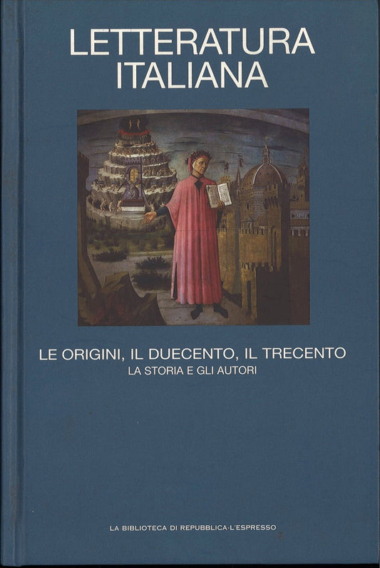 LETTERATURA ITALIANA V. 1 - LE ORIGINI IL DUECENTO IL TRECENTO