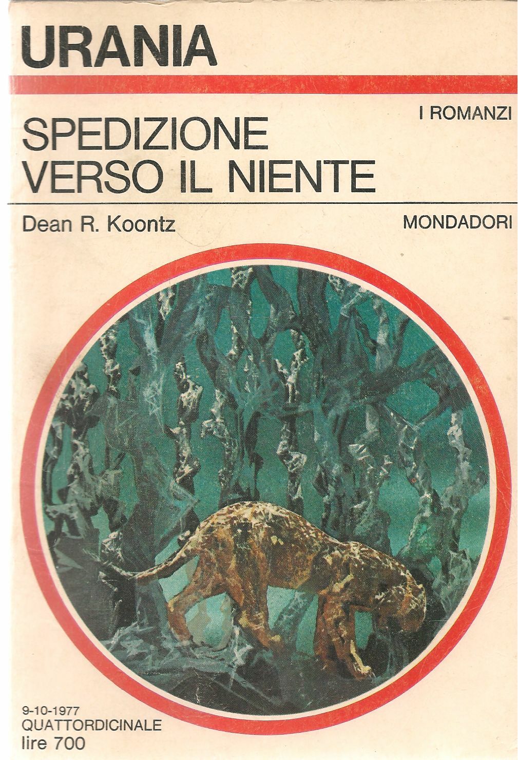 SPEDIZIONE VERSO I LNIENTE - DEAN R. KOONTZ - URANIA N. 733