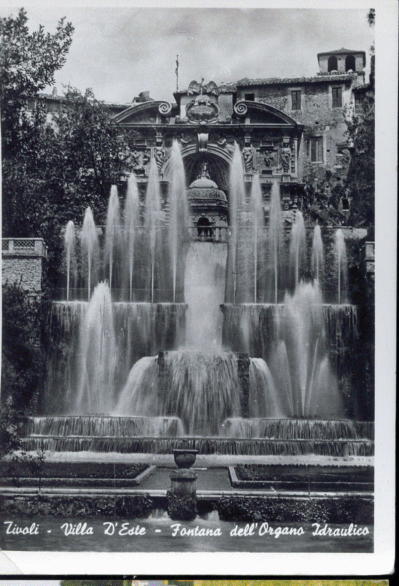 TIVOLI - VILLA D'ESTE, FONTANA DELL'ORGANO IDRAULI