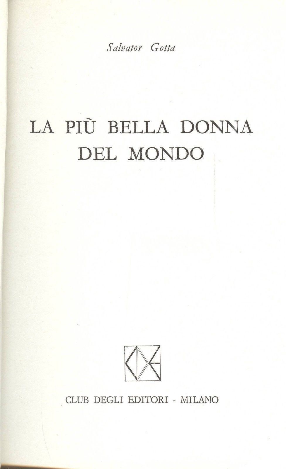 LA PIU' BELLA DONNA DEL MONDO - SALVATOR GOTTA