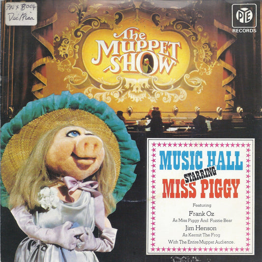 THE MUPPET SHOW MUSIC HALL  starring  Miss PIGGY -- THE MUPPETS