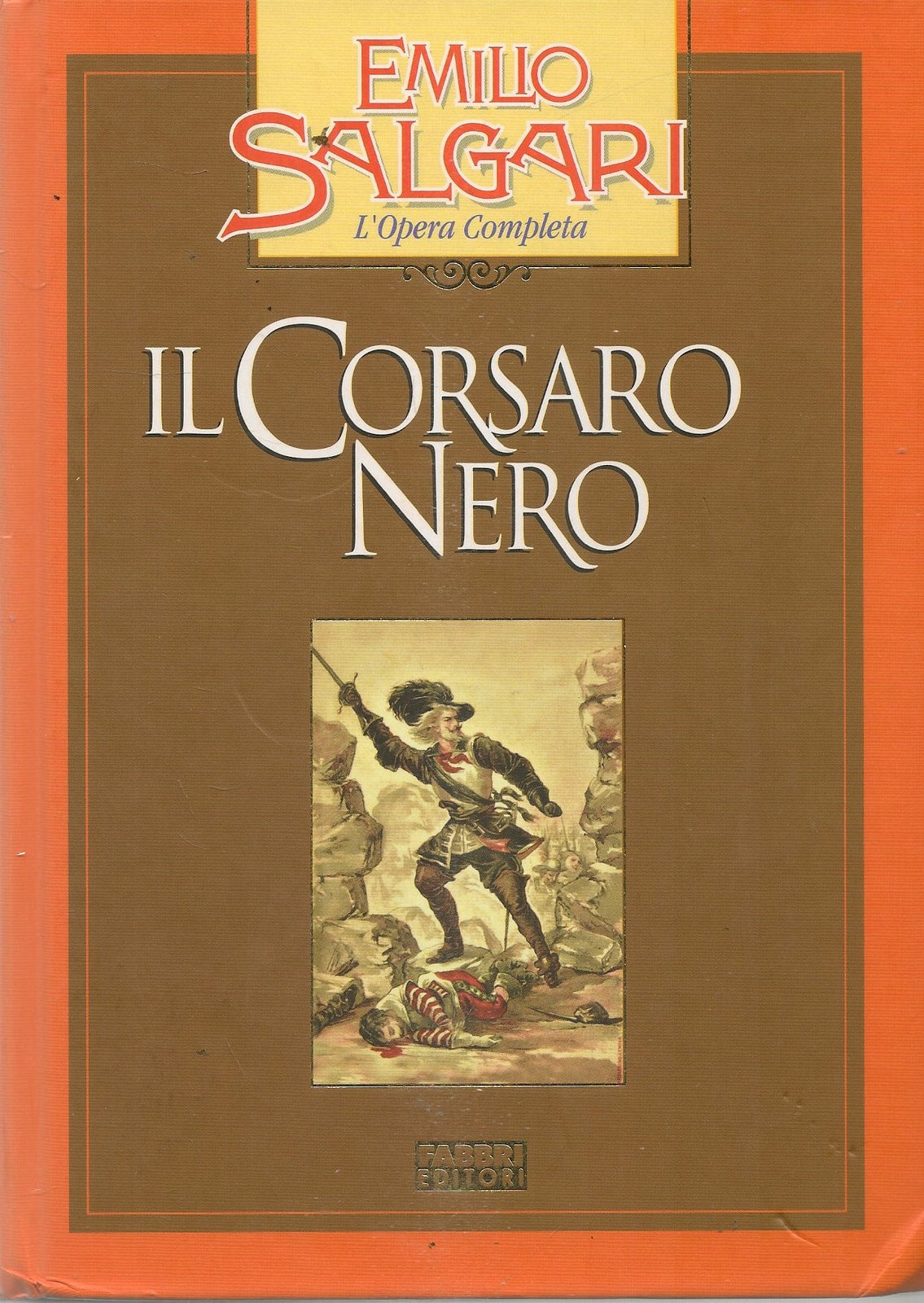 IL CORSARO NERO - EMILIO SALGARI - ED. FABBRI 2002