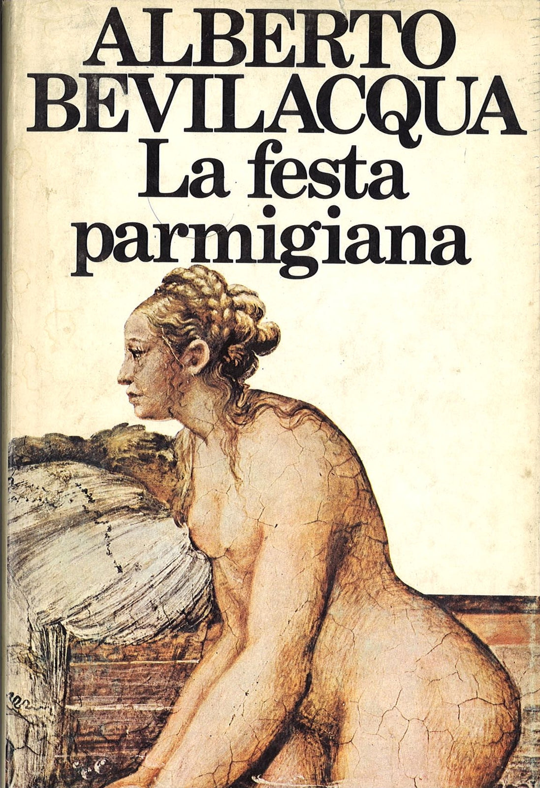 LA FESTA PARMIGIANA  -  ALBERTO BEVILACQUA   ED. CDE