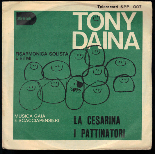 LA CESARINA - I PATTINATORI --- TONY DAINA