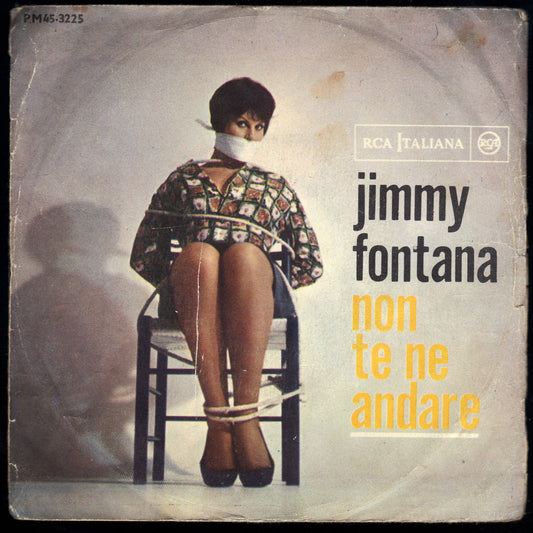 NON TE NE ANDARE - PUSSY - JIMMY FONTANA