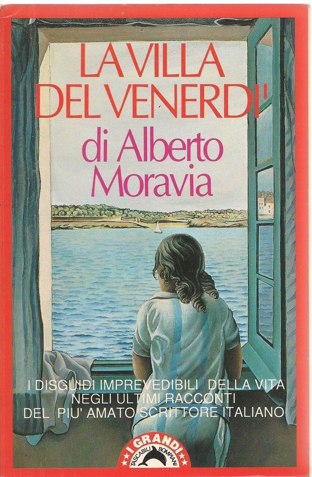 LA VILLA DEL VENERDI' - ALBERTO MORAVIA