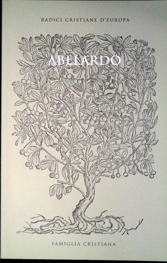 ABELARDO - SERGIO PAOLO BONANNI - FAMIGLIA CRISTIANA 2004 - OUTLET DEL LIBRO