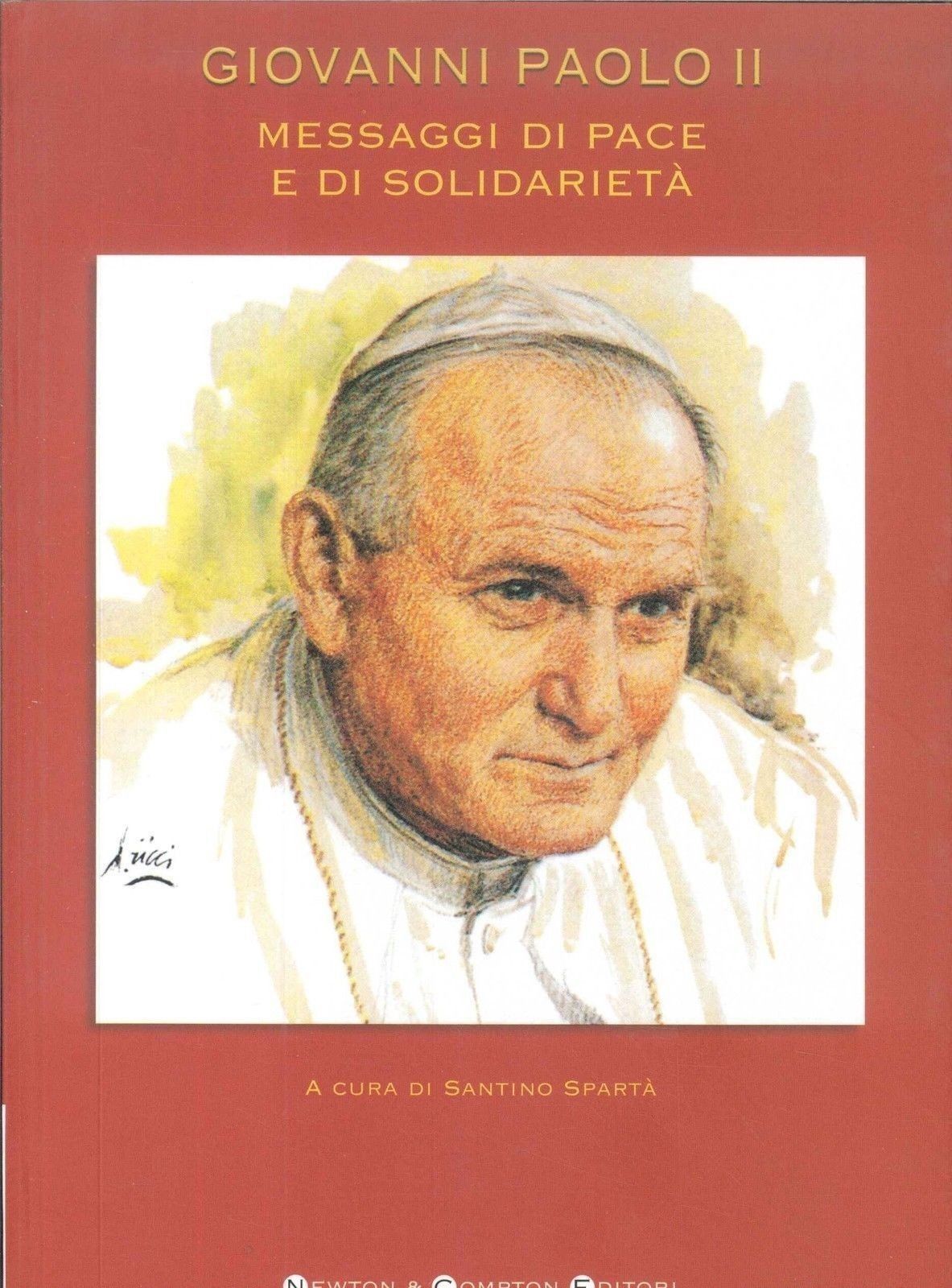 MESSAGGI DI PACE E SOLIDARIETA' - GIOVANNI PAOLO II°