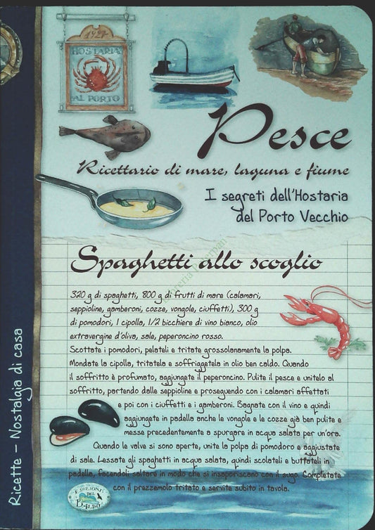 PESCE. RICETTARIO DI MARE - EDIZIONI DEL BALDO 2011 - OUTLET DELL IBRO