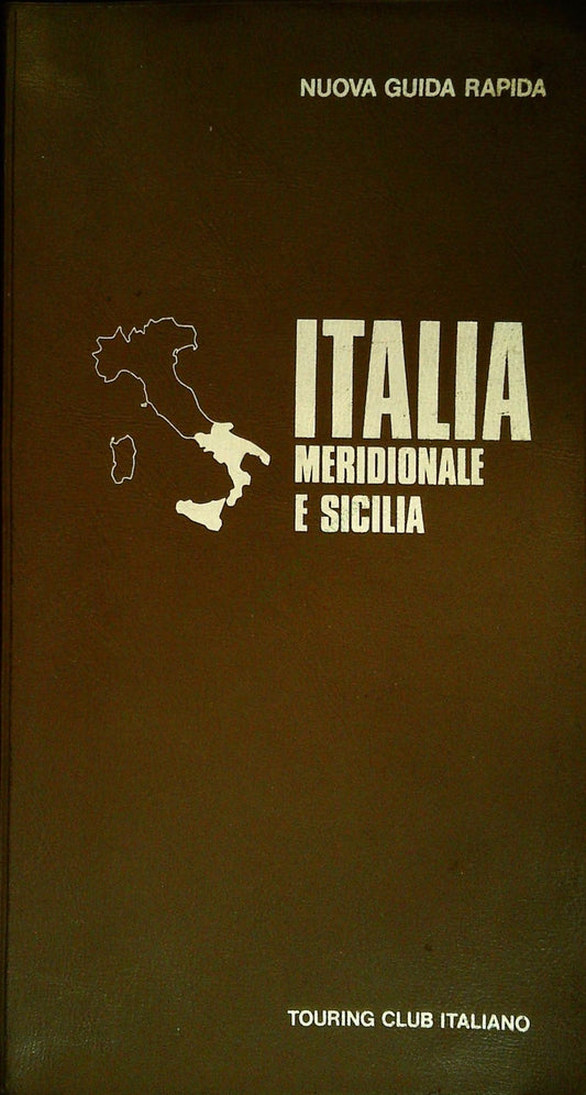 NUOVA GUIDA RAPIDA - ITALIA MERIDIONALE E SICILIA 1976 - OUTLET DEL LIBRO