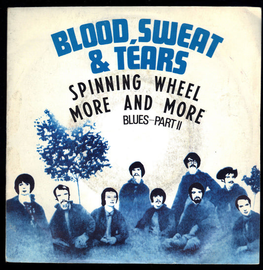 SPINNING WHEEL - MORE AND MORE # BLOOD, SWEAT & TEARS (PEACE&LOVE '60)