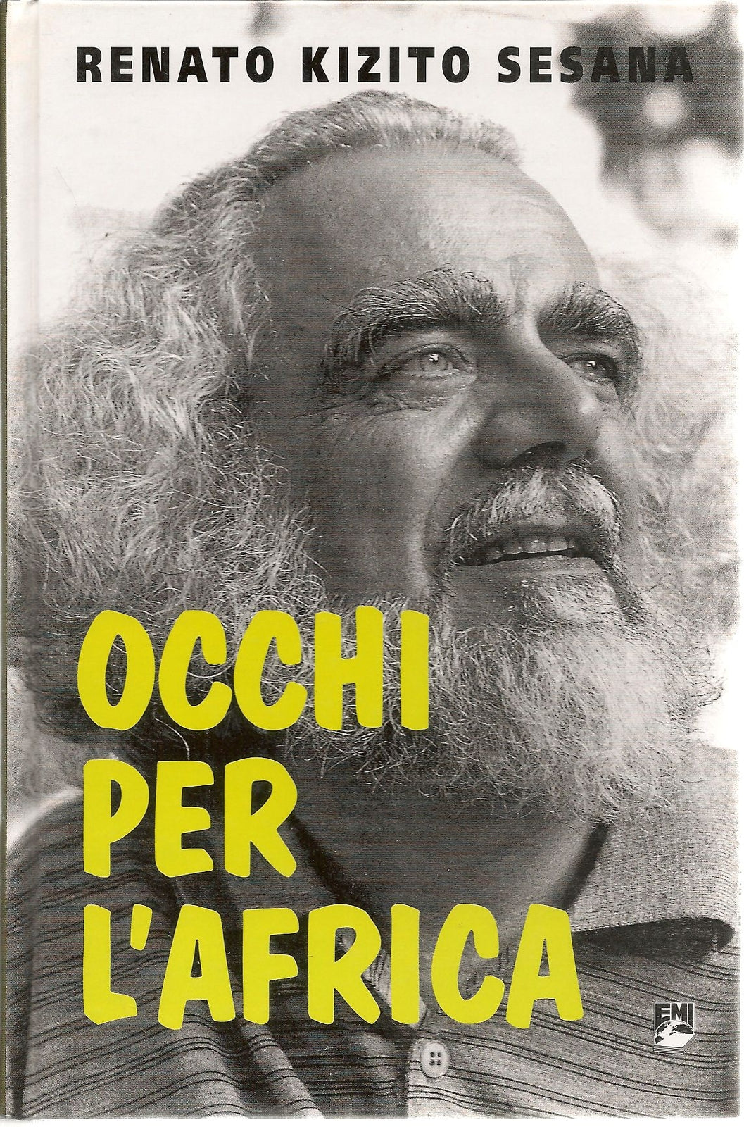 OCCHI PER L'AFRICA - RENATO KIZITO SESANA