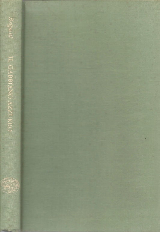 IL GABBIANO AZZURRO - RAFFAELLO BRIGNETTI - EINAUDI 1967